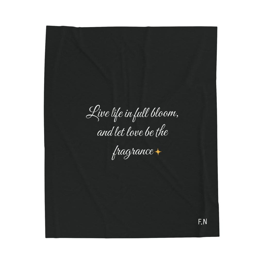 Live Life in Full Bloom Velveteen Plush Blanket - Cozy Floral Throw for Comfort and Inspiration