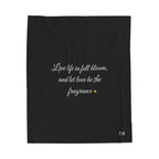 Live Life in Full Bloom Velveteen Plush Blanket - Cozy Floral Throw for Comfort and Inspiration
